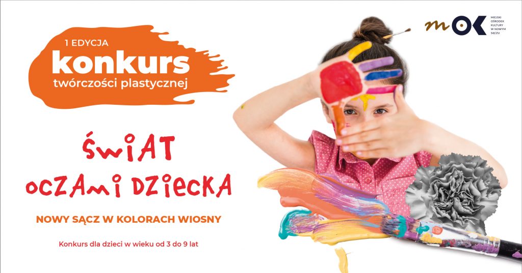 Konkurs plastyczny: „Świat oczami dziecka − Nowy Sącz w kolorach wiosny”